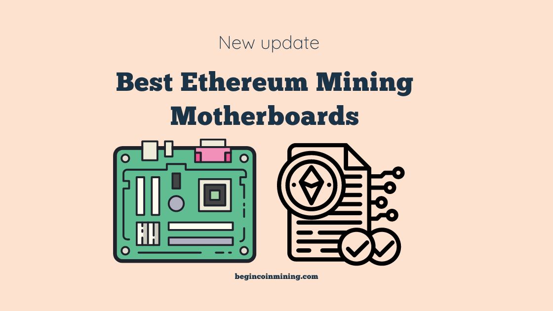 Best Ethereum Mining Motherboards