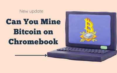 Can You Mine Bitcoin on Chromebook in 2023