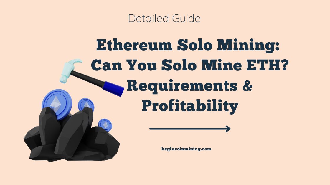 Ethereum Solo Mining