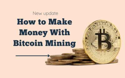 How to Make Money With Bitcoin Mining 2023