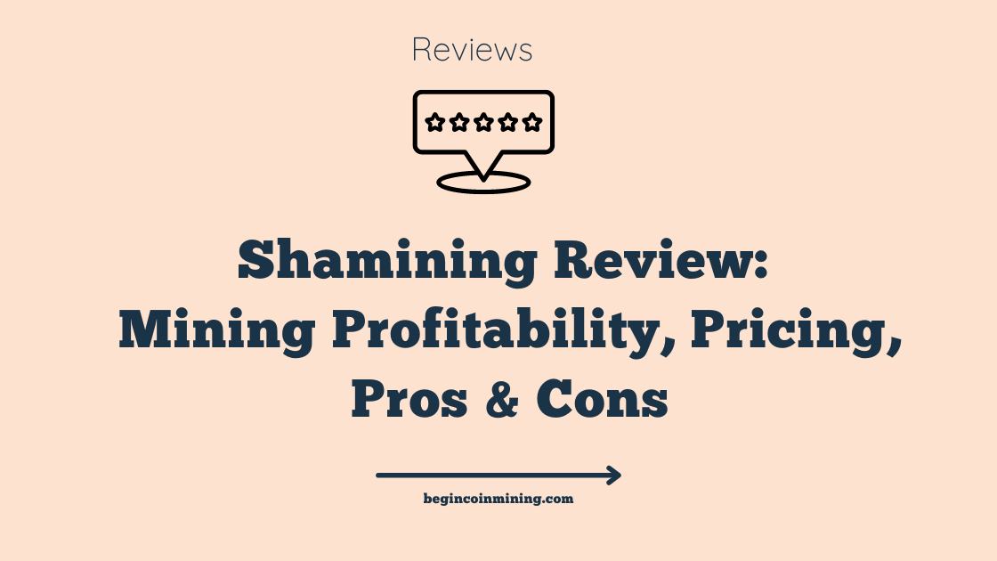 Shamining Review