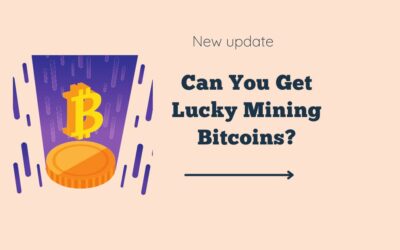 Can You Get Lucky Mining Bitcoins in 2023?