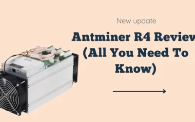 Bitmain Antminer R4 Review (All You Need to Know)