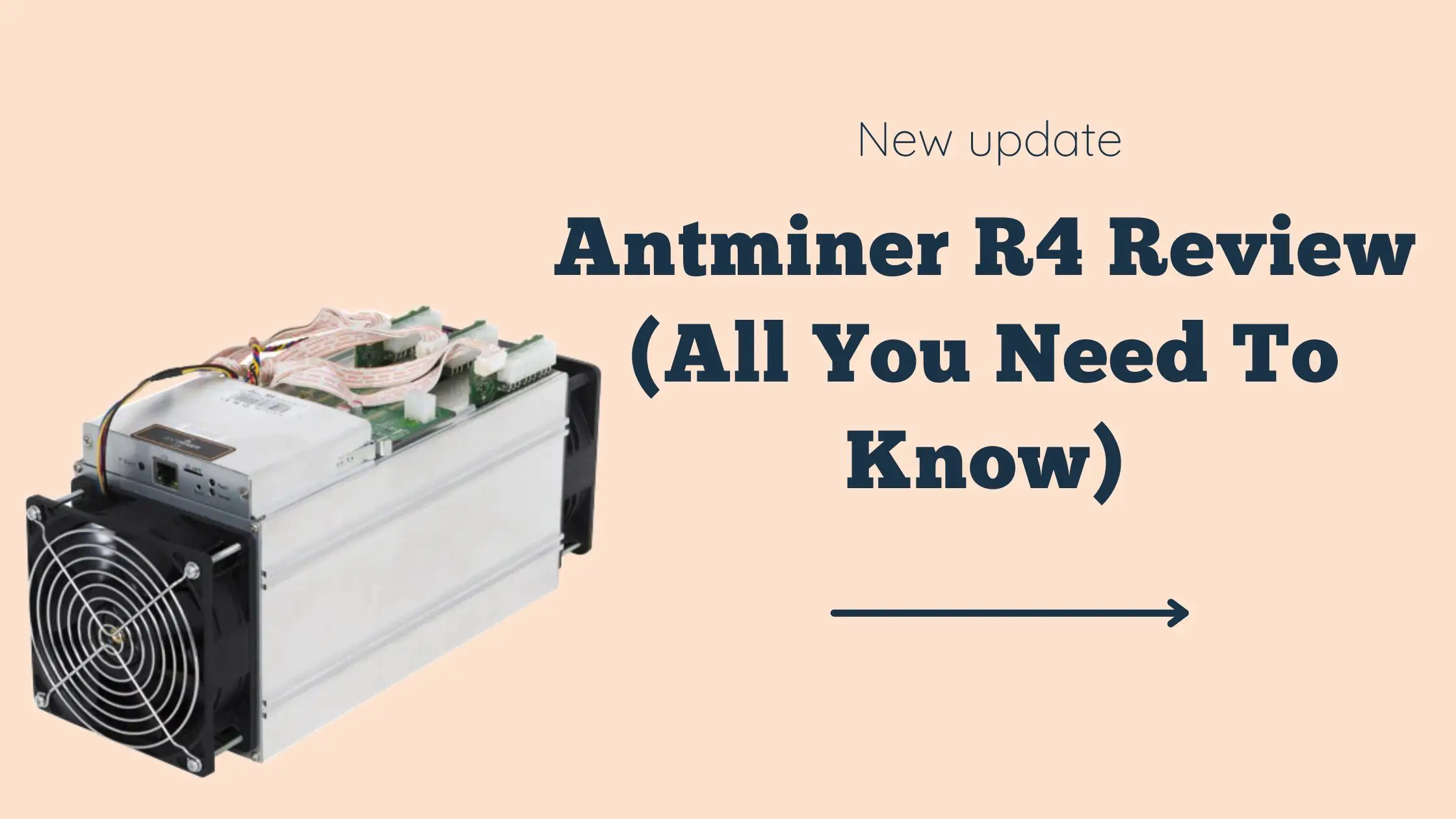 Antminer R4 Review (All You Need to Know)