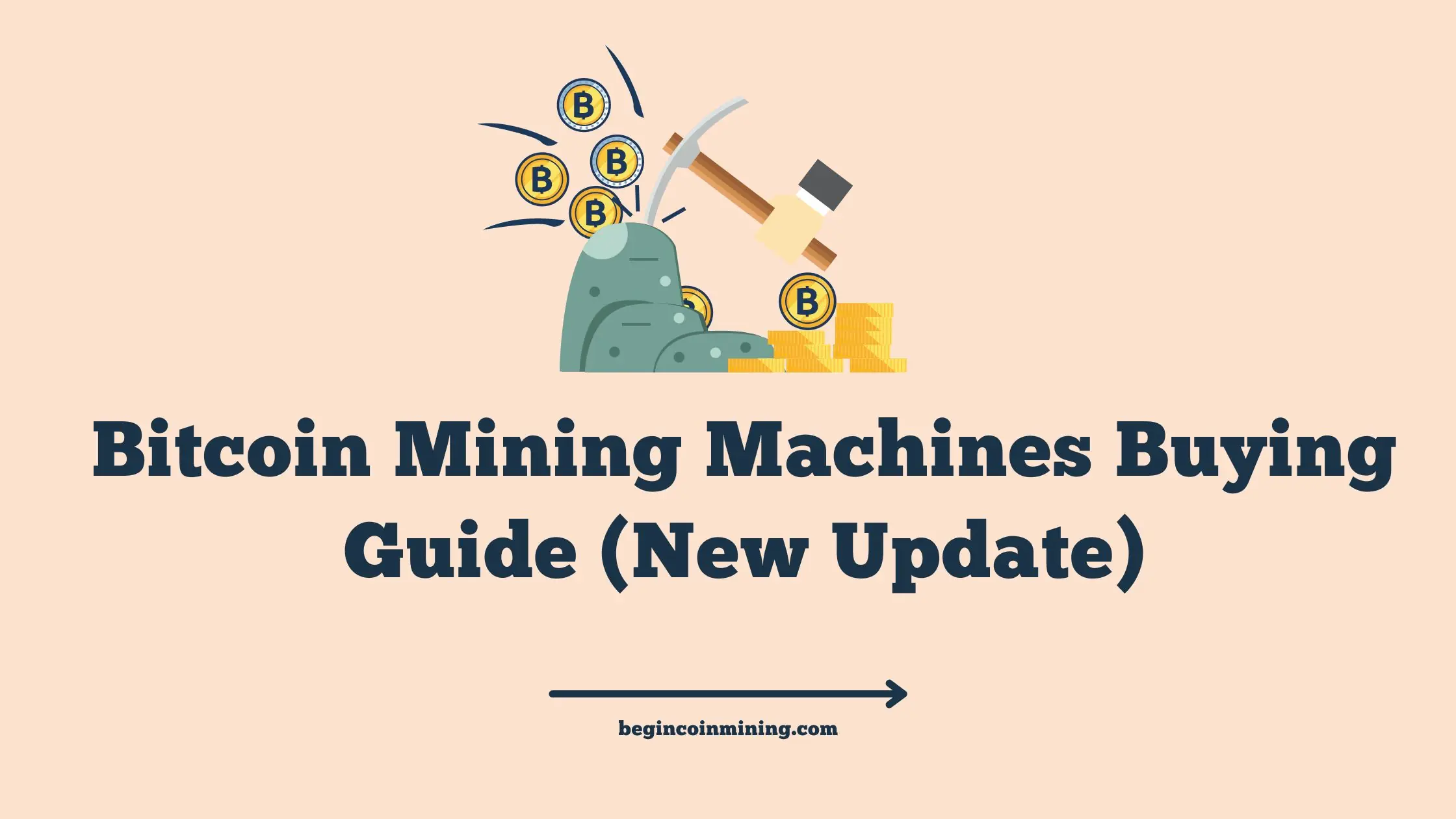 Bitcoin Mining Machines Buying Guide (New Update)