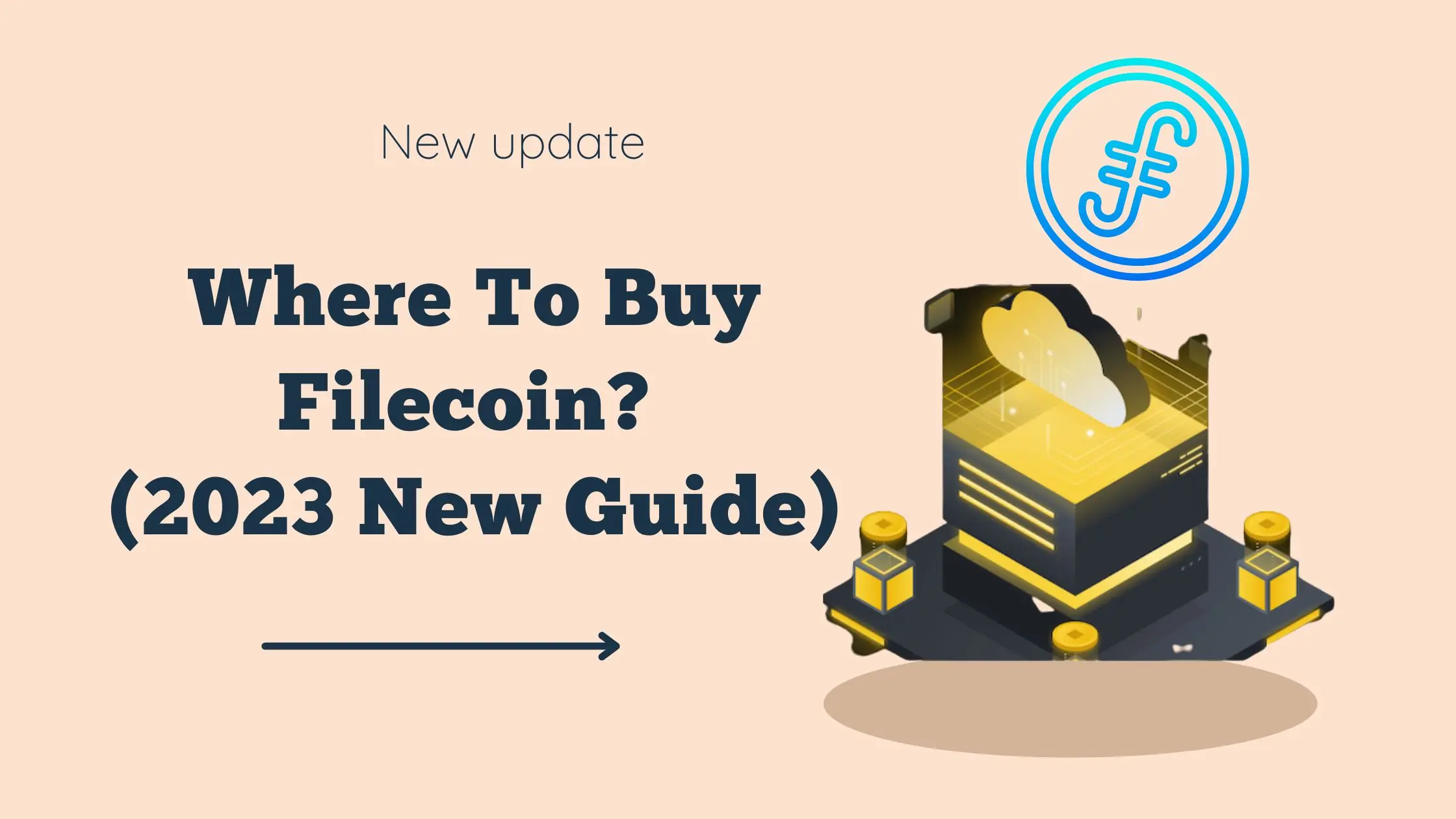 Where To Buy Filecoin? (2023 New Guide)