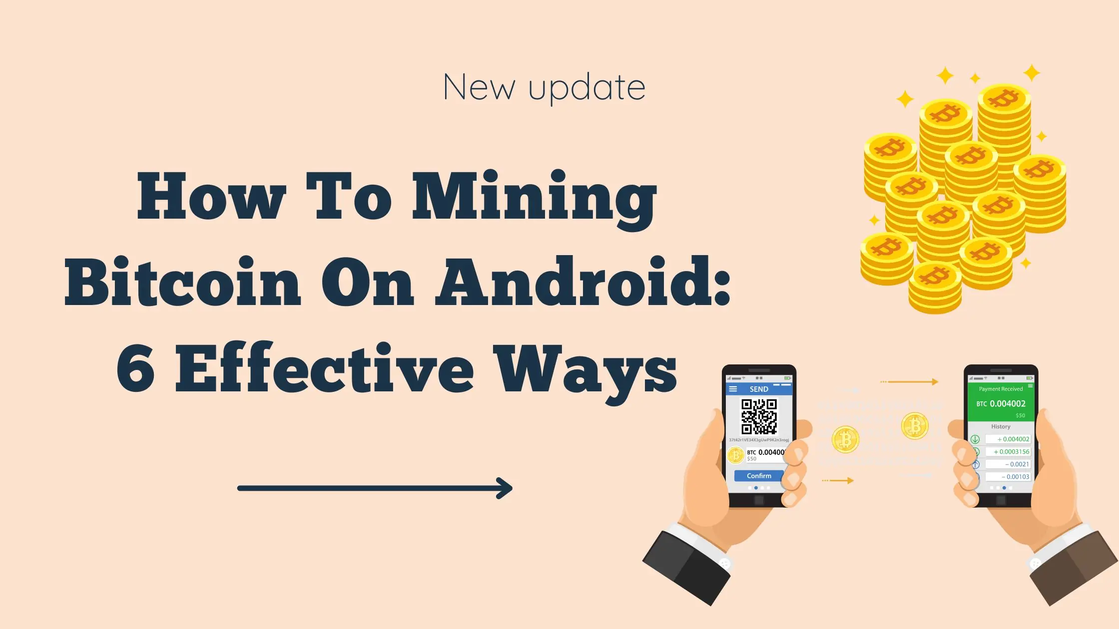 How To Mining Bitcoin On Android: 6 Effective Ways