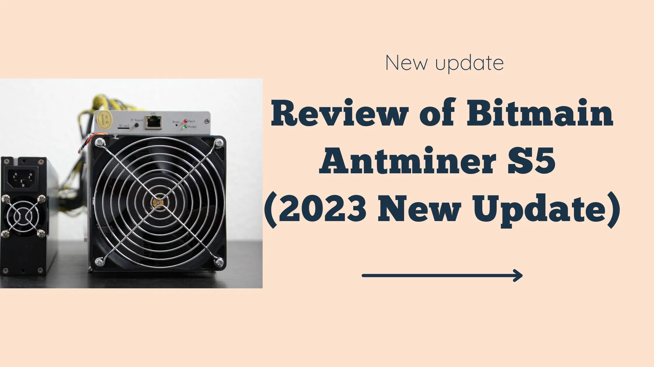 Review of Bitmain Antminer S5 (2023 New Update)