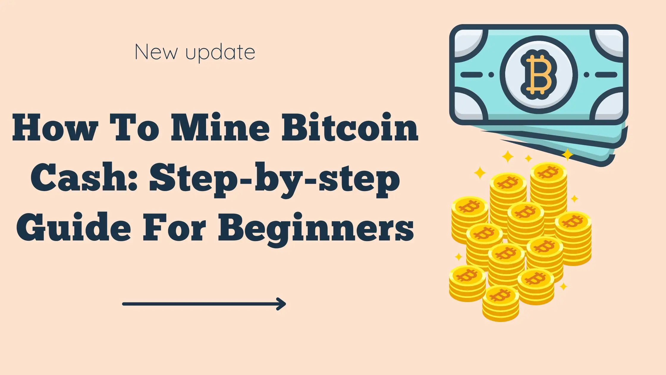 How To Mine Bitcoin Cash: Step-by-step Guide For Beginners