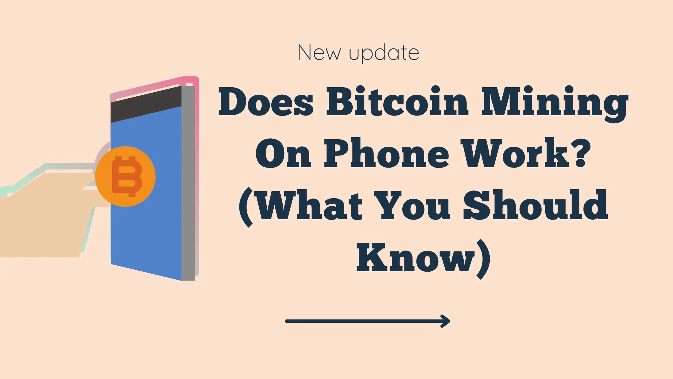 Does Bitcoin Mining On Phone Work? (What You Should Know)