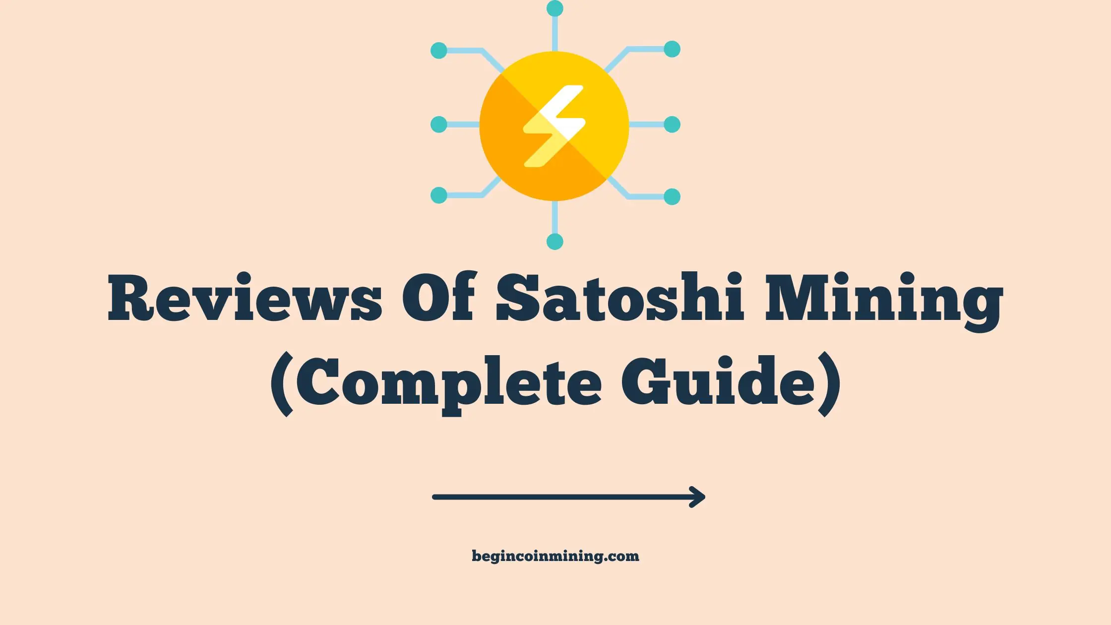 Reviews Of Satoshi Mining (Complete Guide)